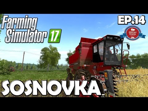 Lets Play Farming Simulator 17 | Sosnovka Ep 14