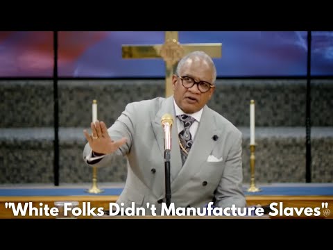 Bishop Patrick Wooden Says WHITE People Didn't Manufacture Slaves?