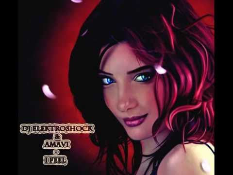 DJ Elektroshock feat. Amavi - I Feel
