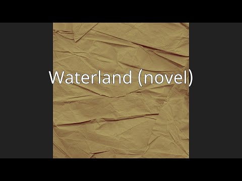 Waterland (novel)