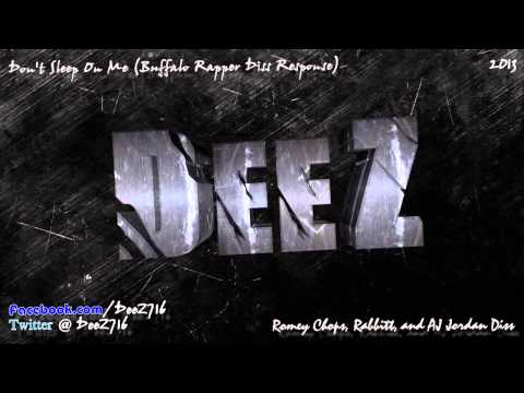 DeeZ - Don't Sleep On Me (Buffalo Rapper Diss Response)