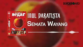 Download lagu Inul Daratista - Semata Wayang mp3