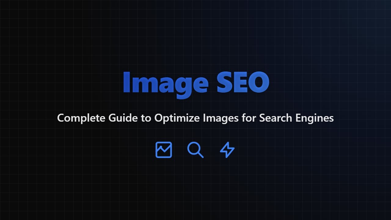 Image SEO: Optimize Images for Google & Boost Visibility (Beginner's Guide)