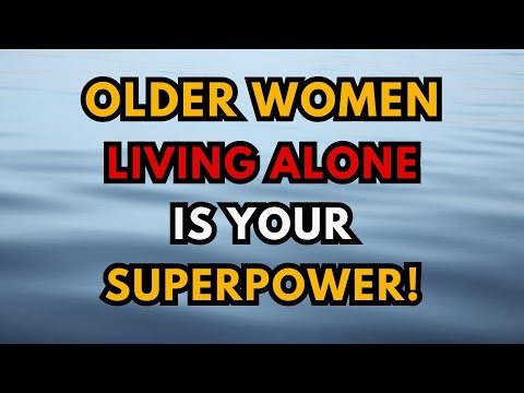Senior Women Over 65: Why Living Alone Is Your Superpower (Brutal Reality)