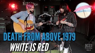 Death From Above 1979 - White Is Red (Live at the Edge)