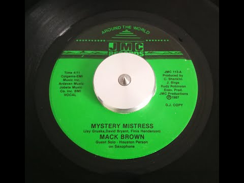 Mack Brown ‎- Mystery Mistress (7" version 1987) [Boogie/Modern-Soul] HQ