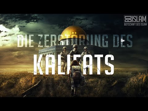 Die Zerstörung des Kalifats ᴴᴰ ┇ Wahre Geschichte┇ BDI