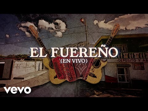 Grupo 3 Mandos - El Fuereño (En Vivo / LETRA)