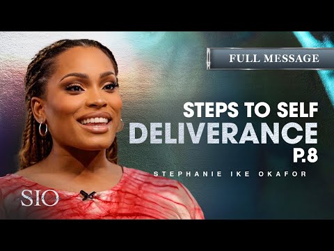 Steps to Self-Deliverance - Stephanie Ike Okafor