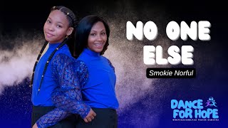 NO ONE ELSE (Smokie Norful)