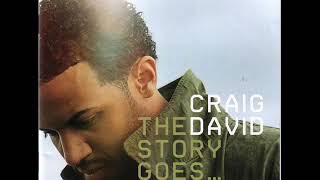 Craig David  - My Love Don't Stop - Album :  "the story goes"