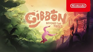 Nintendo Gibbon: Beyond the Trees - Launch Trailer - Nintendo Switch anuncio