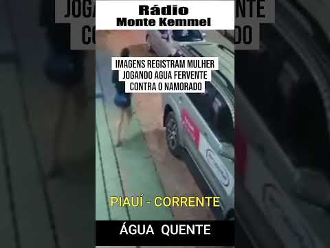 CIDADE  DE CORRENTE -  PIAUÍ -  NAMORADA  JOGA  ÁGUA  FERVENTE NO  NAMORADO.