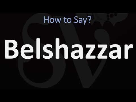 How to Pronounce Belshazzar? (CORRECTLY)