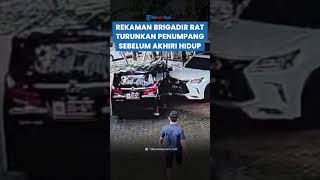 REKAMAN CCTV Brigadir RAT Turunkan Penumpang Sebelum Akhiri Hidup, 13 Momen Penting Dikuak