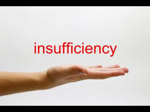 How to Pronounce insufficiency - American English