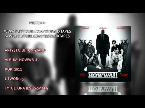 15. DJ Tuniziano - Ona Jest Szmatą