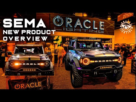 ORACLE Lighting 2022 SEMA Show New Products Re-Cap: New Ford Bronco Parts and More!