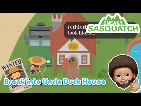 Sneaky Sasquatch Break-in - How to Break Into Rich Uncle Duck House [Dinsun Video]