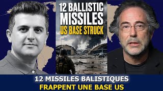Pepe Escobar : 12 missiles balistiques frappent une grande base aérienne américaine (Jordanie)