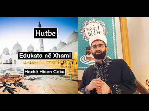 Edukata në xhami - Hoxhë Hisen Ceka