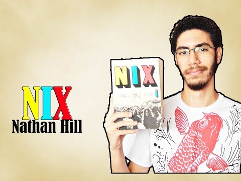 Nix - Nathan Hill - sem spoilers - | PEDRO FONTES