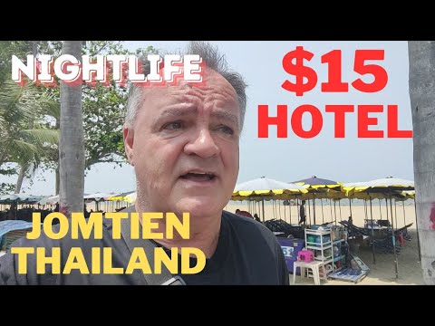 A WEEK IN JOMTIEN, THAILAND: HOTEL AND NIGHTLIFE