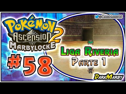Pokémon Ascension 2 Marbylocke #58 LA LIGA RIVERIA PARTE 1