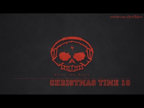 Christmas Time 18 by Gavin Luke - [Christmas Music]