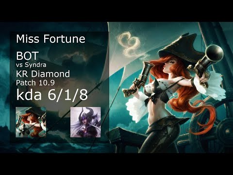 Miss Fortune ADC vs Syndra - KR Diamond 6/1/8 Patch 10.9 Gameplay