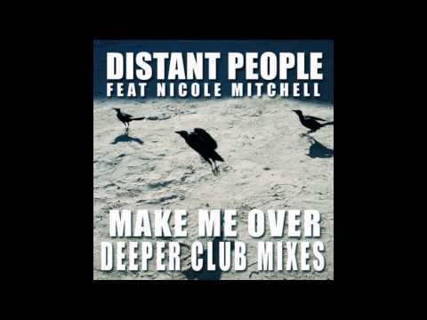 Distant People feat Nicole Mitchell - Make Me Over (Enzo Remix)