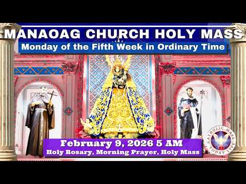 CATHOLIC MASS  OUR LADY OF MANAOAG CHURCH LIVE MASS TODAY February 9, 2026  a.m. Holy Rosary