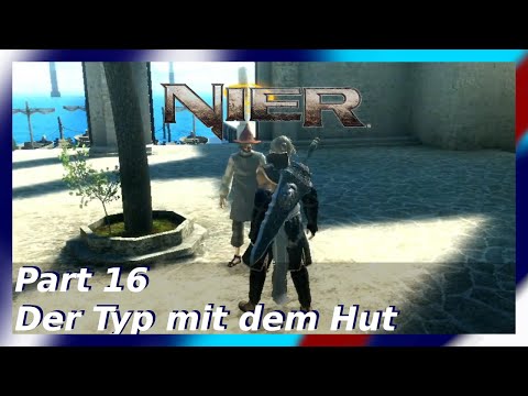 Nier #16 - Der Typ mit dem Hut