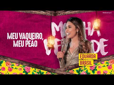 Meu vaqueiro, meu peão - Eduarda Brasil #MinhaVerdade