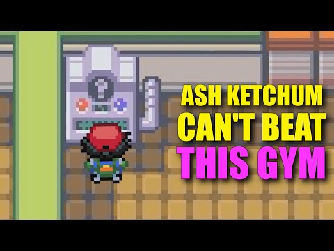 The ONLY Pokemon gym that Ash Ketchum CANNOT beat