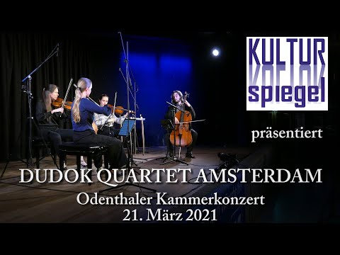 DUDOK QUARTET AMSTERDAM  live,  presented by KULTURSPIEGEL ODENTHAL