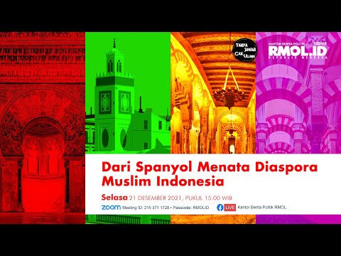 Dari Spanyol Menata Diaspora Muslim Indonesia