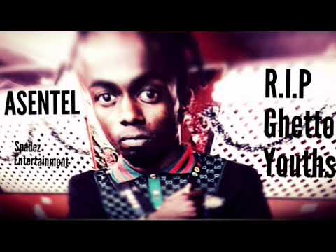 Asentel - R.I.P Ghetto Youths (Official Audio) Lash Up Heads Riddim 2020