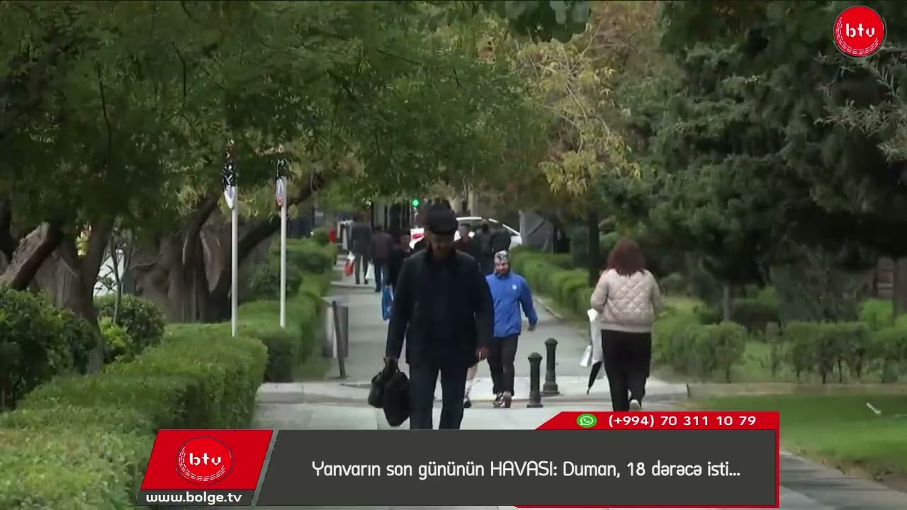 Yanvarın son gününün HAVASI: Duman, 18 dərəcə isti...