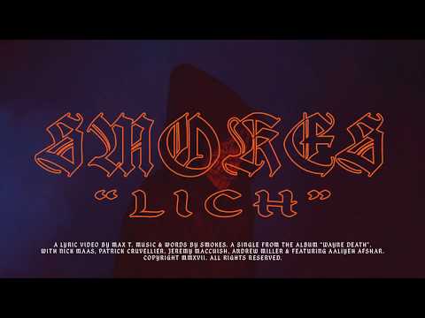 Smokes - Lich (Lyric Video)