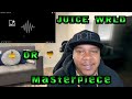 JUICE WRLD MASTERPIECE TRAYVISION REACTION