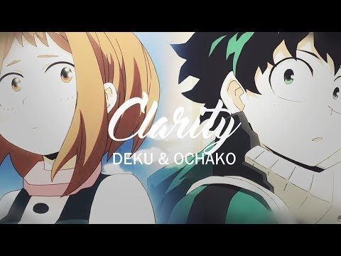 Deku & Ochako | Clarity