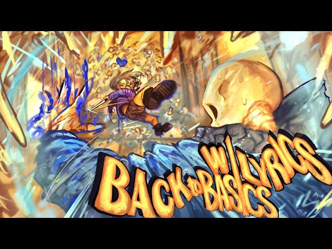 Back To Basics WITH LYRICS [Undertale AU]