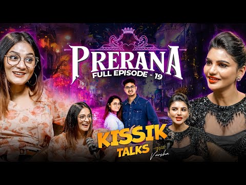 Bigg Boss Fame Prerana Kambam Exclusive Full Interview | Kissik Talks With Jabardasth Varsha | EP19