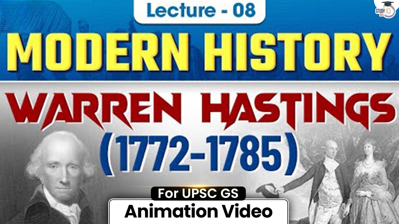 Modern History for UPSC Prelims 2026 | Warren Hastings (1772-1785) | Lec 08 | StudyIQ IAS