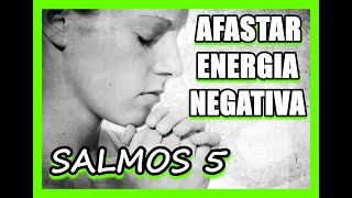 Salmos 5 Para afastar energias negativas #Salmo da #Bblia Sagrada