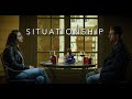 SITUATIONSHIP | Award Winning Short Film