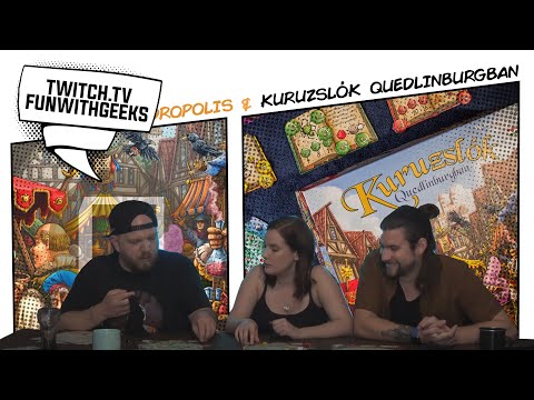 Quadropolis & Kuruzslók Quedlinburgban I Társasoztunk Vikivel és Kacival - Fun With Geeks Streamek