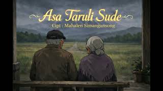 Download lagu Asa Taruli sude.cipt mahalen simangunsong. mp3
