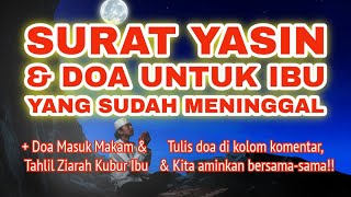 Download lagu Surat Yasin dan Tahlil Untuk Ibu Yang Sudah Meninggal mp3